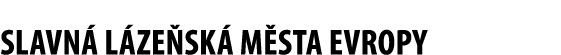 Slavn l ze sk  m sta Evropy
