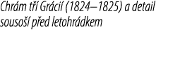 Chr m t  Gr ci  (1824–1825) a detail souso   p ed letohr dkem