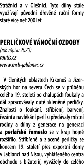 Str nici a v Ole nici. Tyto d lny st le vyu  vaj  p vodn  d ev n  ru n  formy star  v ce ne  200 let. Perli kov  v n...