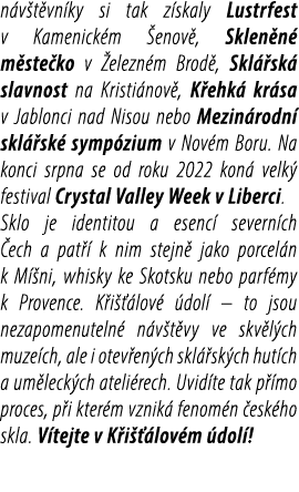n v t vn ky si tak z skaly Lustrfest v Kamenick m enov , Sklen n  m ste ko v  elezn m Brod , Skl  sk  slavnost na Kr...