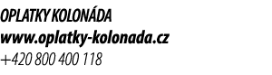 OPLATKY KOLON DA www.oplatky kolonada.cz +420 800 400 118