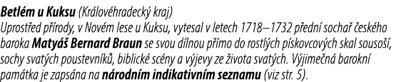 Betl m u Kuksu (Kr lov hradeck kraj) Uprost ed p  rody, v Nov m lese u Kuksu, vytesal v letech 1718–1732 p edn  soch...