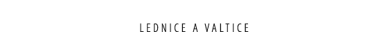 lednice a Valtice