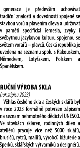 generace je p edev m uchov vat tradi n  znalosti a dovednosti spojen  se stavbou vor  a plaven m d eva a udr ovat v ...