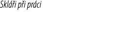 Skl i p i pr ci