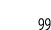 99