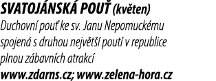 Svatoj nsk pou  (kv ten) Duchovn  pou  ke sv. Janu Nepomuck mu spojen  s druhou nejv t   pout  v republice plnou z b...