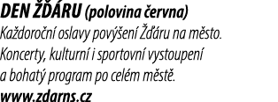 Den   ru (polovina  ervna) Ka doro n  oslavy pov  en     ru na m sto. Koncerty, kulturn  i sportovn  vystoupen  a bo...