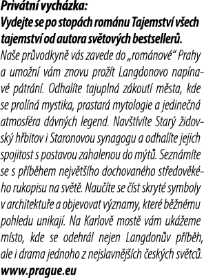 Priv tn vych zka: Vydejte se po stop ch rom nu Tajemstv  v ech tajemstv  od autora sv tov ch bestseller . Na e pr vo...