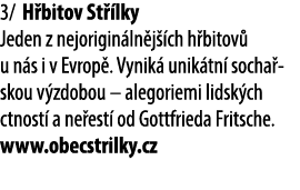 3/ H bitov St lky Jeden z nejorigin ln j  ch h bitov  u n s i v Evrop . Vynik  unik tn  socha skou v zdobou – alegor...