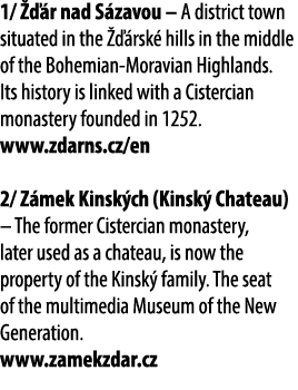 1/   r nad S zavou – A district town situated in the    rsk  hills in the middle of the Bohemian Moravian Highlands....