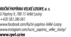 RU N PAP RNA VELK  LOSINY, a. s. U Pap rny 9, 788 15 Velk  Losiny +420 583 286 061 www.facebook.com/Ru n  pap rna Ve...