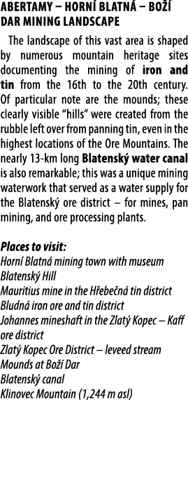 Abertamy – Horn Blatn  – Bo   Dar mining landscape The landscape of this vast area is shaped by numerous mountain he...