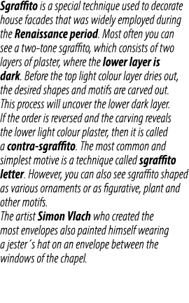 Sgraffito is a special technique used to decorate house facades that was widely employed during the Renaissance perio...